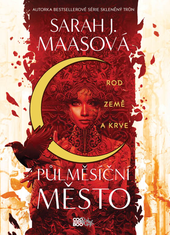 Sarah J. Maas Půlměsíční město: Rod země a krve